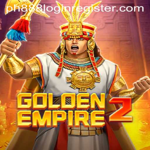 GoldenEmpire2 Unveiled